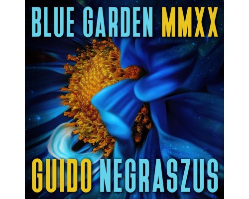 Guido Negraszus - Blue Garden MMXX