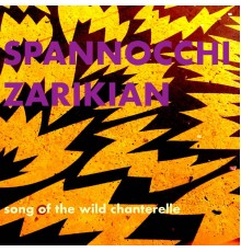 Guido Spannocchi - Song of the Wild Chanterelle (feat. Aram Zarikian & Kevin Brophy)