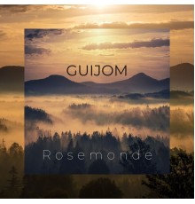 Guijom - Rosemonde