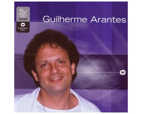 Guilherme Arantes - 25 Anos