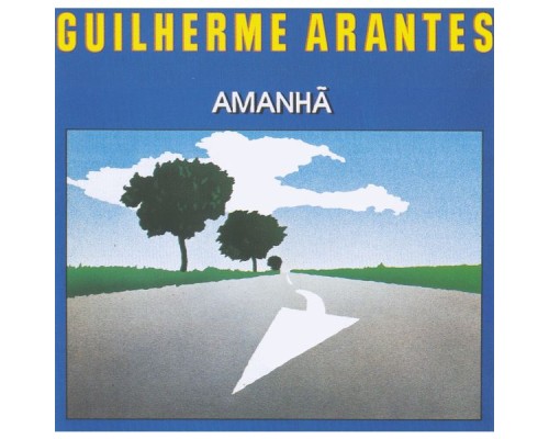 Guilherme Arantes - Amanhã