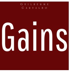 Guilherme Carvalho - Gains