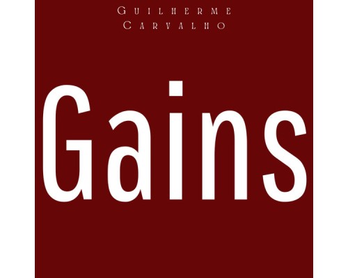 Guilherme Carvalho - Gains