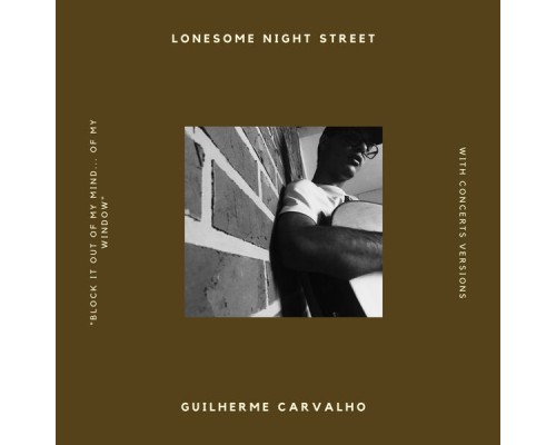 Guilherme Carvalho - Lonesome Night Street