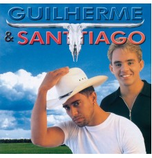 Guilherme & Santiago - Guilherme & Santiago