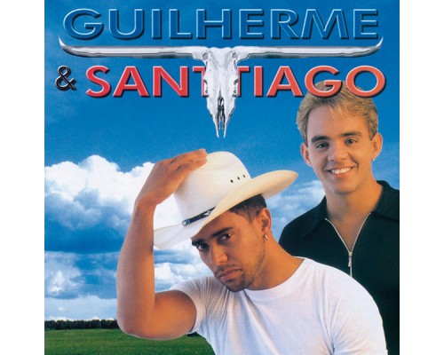 Guilherme & Santiago - Guilherme & Santiago