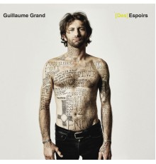 Guillaume Grand - [Des]Espoirs