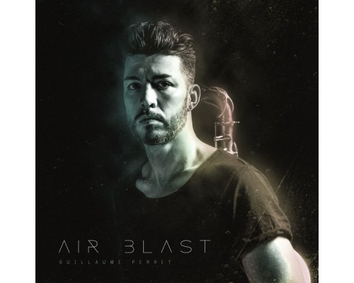 Guillaume Perret - Air Blast