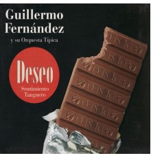 Guillermo Fernandez - Deseo