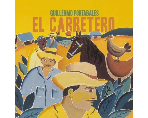 Guillermo Portabales - El Carretero