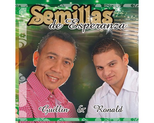 Guillin & Ronald - Semillas de Esperanza