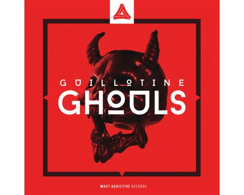 Guillotine - Ghouls (Original Mix)