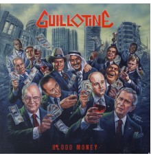 Guillotine - Blood Money