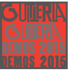 Guittería - Demos 2015 (Demo)