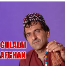 Gulalai Afghan - Qurban Lata Sanama