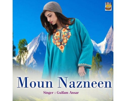 Gulfam Ansar - Moun Nazneen