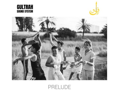 Gultrah Sound System - PRELUDE