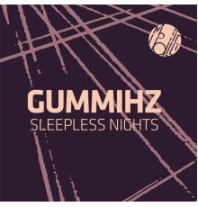 GummiHz - Sleepless Nights