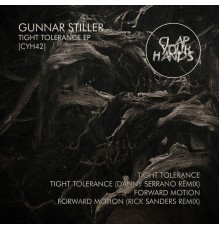 Gunnar Stiller - Tight Tolerance EP