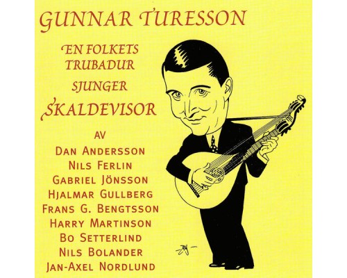 Gunnar Turesson - Skaldevisor