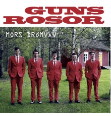 Guns Rosor - Mors Drömväv