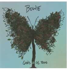 Guns & Oil Band - Bowie