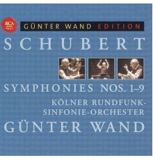 Günter Wand - Schubert: Symphonies Nos. 1-9