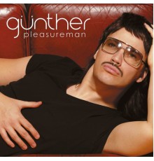 Günther - Pleasure Man