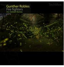 Gunther Robles - Firefighters