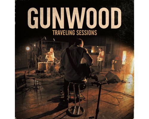 Gunwood - Traveling Sessions