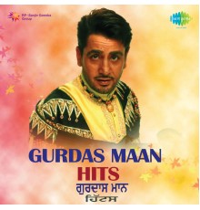 Gurdas Maan - Gurdas Maan Hits