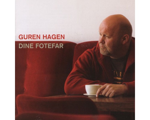 Guren Hagen - Dine Fotefar