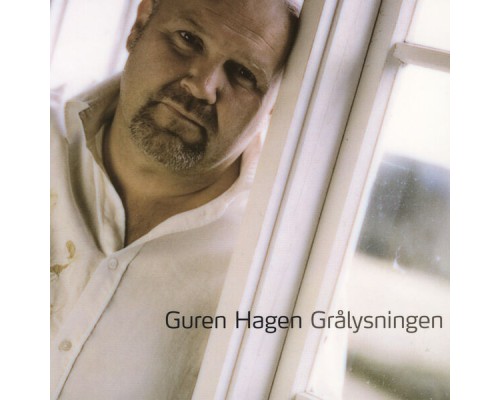 Guren Hagen - Grålysningen