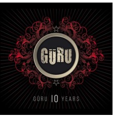 Guru - 10 Years