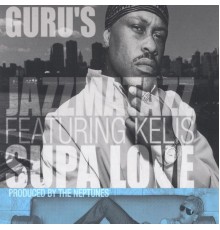 Guru's Jazzmatazz, Kelis - Supa Love