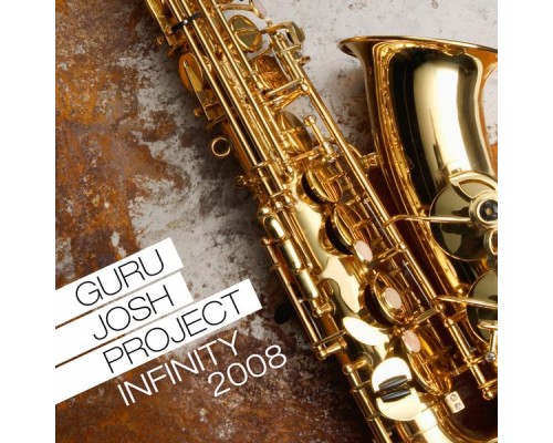 Guru Josh Project - Infinity 2008