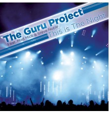 Guru Project - This is the night
