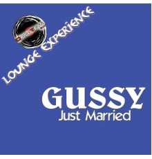 Gussy - Just Married