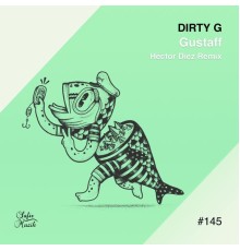 Gustaff  - Dirty G