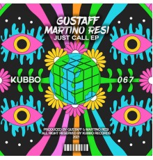 Gustaff, MartinoResi - Just Call