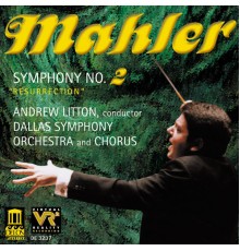 Gustav Mahler - Mahler, G.: Symphony No. 2, "Resurrection" (Gustav Mahler)