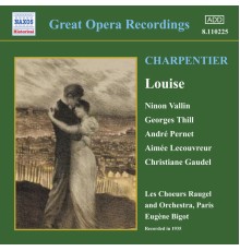 Gustave Charpentier - Louise