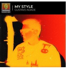 Gustavo Adade - My Style