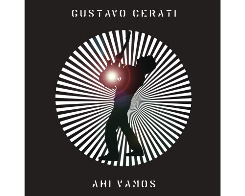 Gustavo Cerati - Ahí Vamos