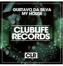 Gustavo Da Silva - My House