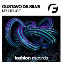 Gustavo Da Silva - My House