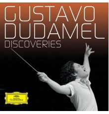 Gustavo Dudamel - Dudamel - Discoveries