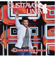 Gusttavo Lima - Ao Vivo em São Paulo (Ao Vivo)