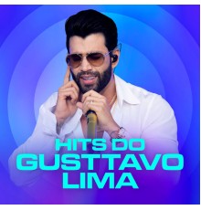 Gusttavo Lima - Hits do Gusttavo Lima