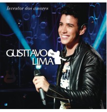 Gusttavo Lima - Inventor dos Amores  (Ao Vivo)
